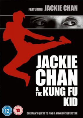 постер фильма Jackie Chan & The Kung Fu Kid (Looking for Jackie)