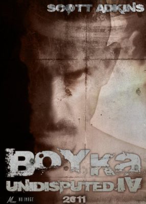 Постер фильма Boyka: Undisputed 4, сделанный руками фанатов